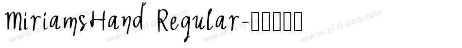 MiriamsHand Regular字体转换